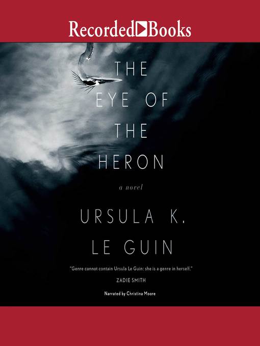 Title details for The Eye of the Heron by Ursula K. Le Guin - Wait list